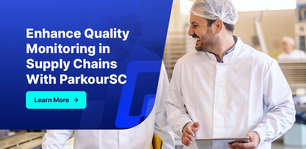 Enhance Quality Monitoring in Supply Chains With ParkourSC